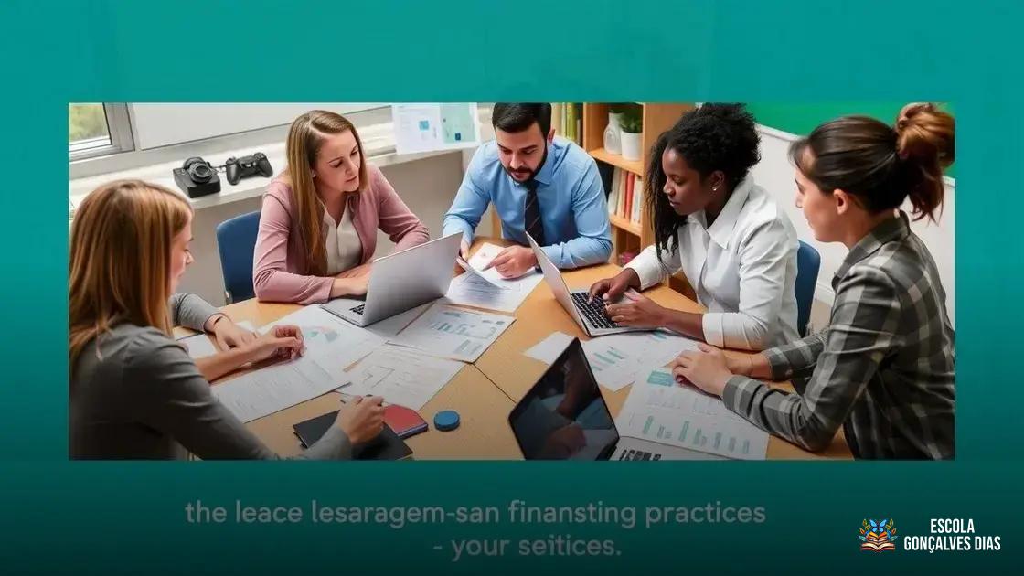  Boas práticas de gestão e financiamento que fazem a diferença