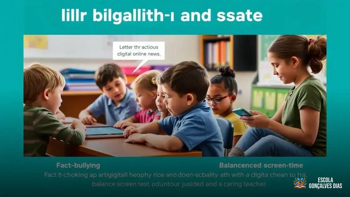  Como abordar cyberbullying, fake news e uso excessivo de telas