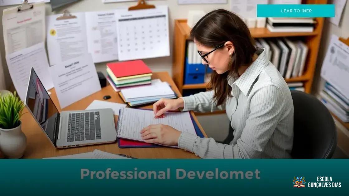 Como Criar um Plano de Desenvolvimento Profissional Individual Como Criar um Plano de Desenvolvimento Profissional Individual