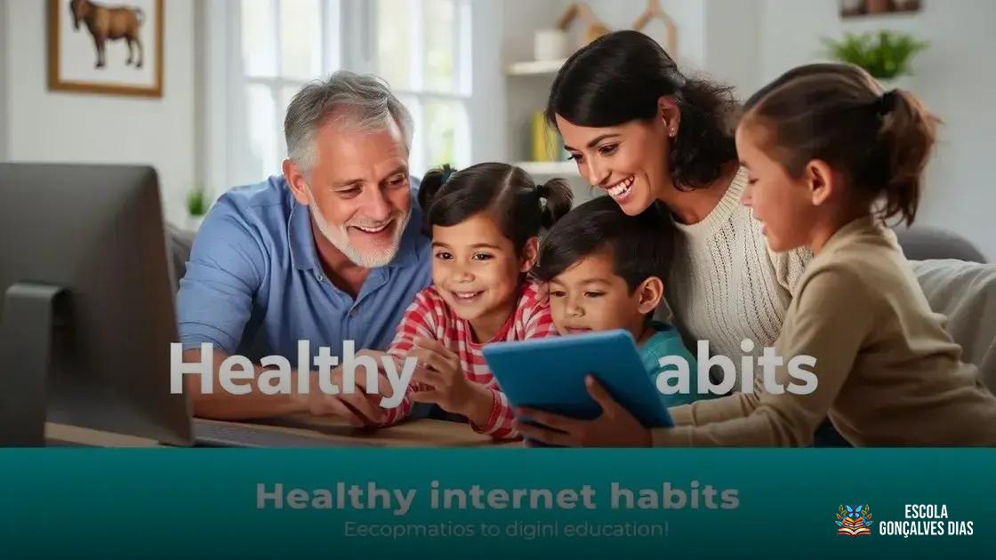  Como envolver as famílias na construção de hábitos saudáveis na internet