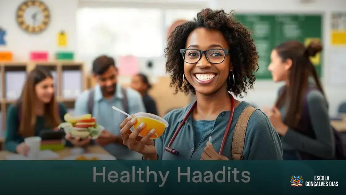 Dicas práticas para cultivar hábitos saudáveis e manter a motivação no dia a dia escolar Dicas práticas para cultivar hábitos saudáveis e manter a motivação no dia a dia escolar