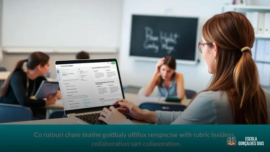 Ferramentas digitais para criar e compartilhar rubricas com facilidade Ferramentas digitais para criar e compartilhar rubricas com facilidade
