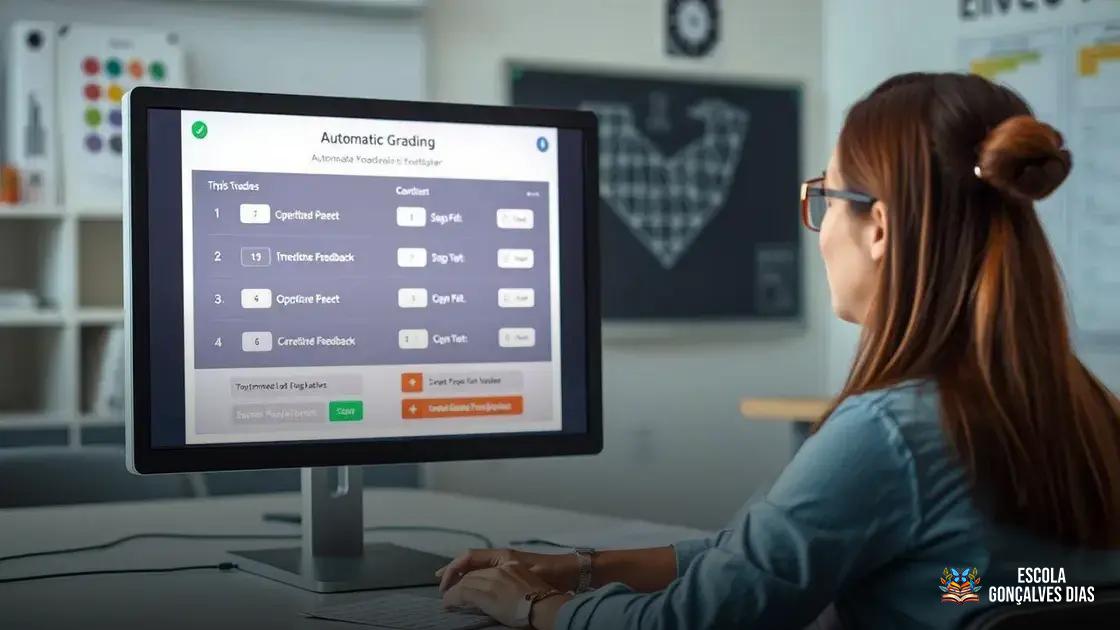 Ferramentas que corrigem automaticamente e oferecem feedback imediato Ferramentas que corrigem automaticamente e oferecem feedback imediato