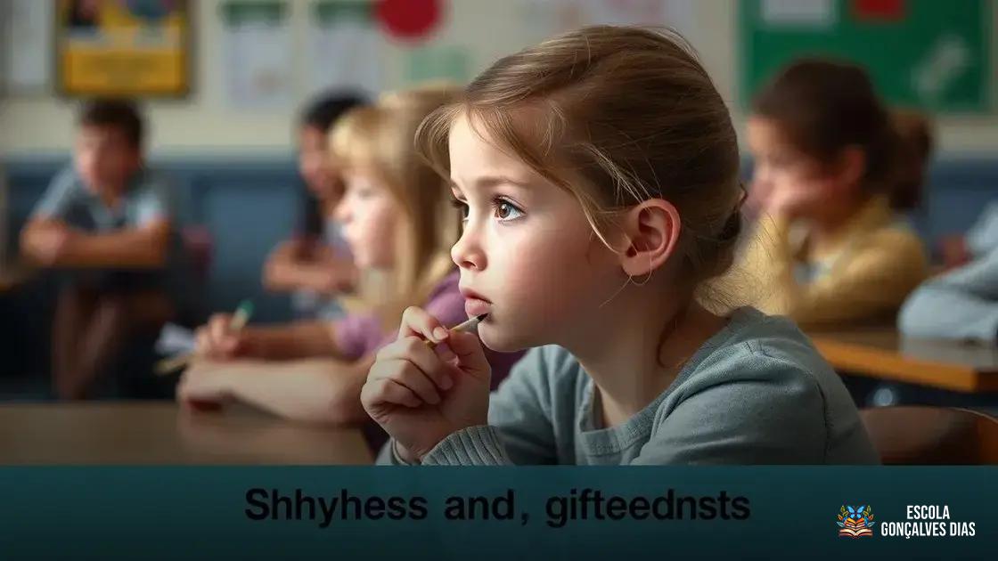  Sinais comuns de altas habilidades que podem ser confundidos com timidez ou perfeccionismo