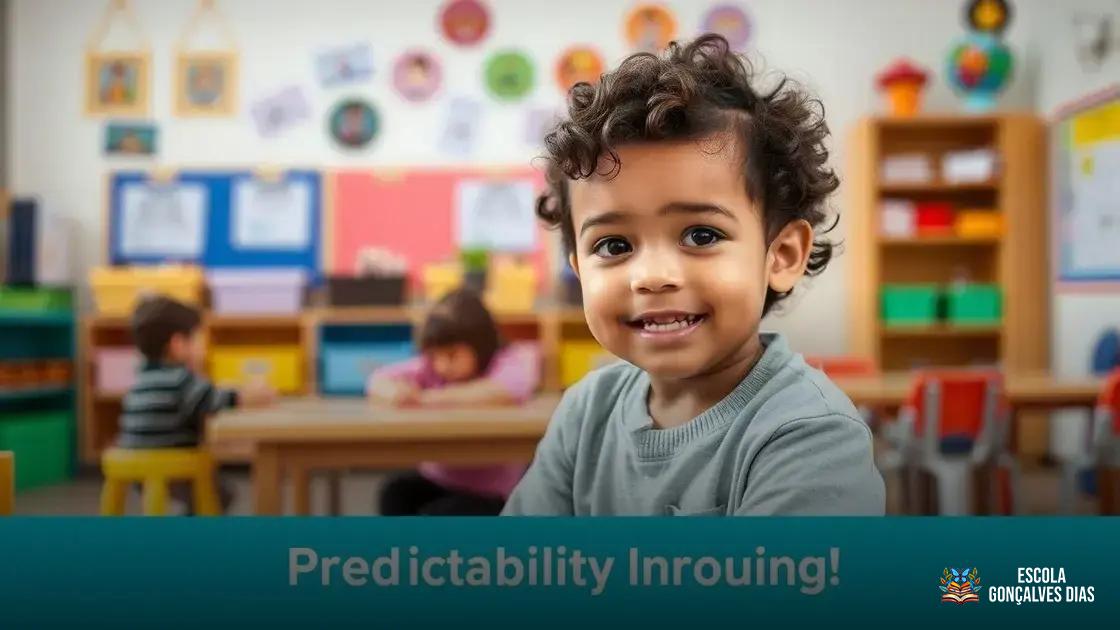 A importância das rotinas e da previsibilidade para o cérebro em formação A importância das rotinas e da previsibilidade para o cérebro em formação